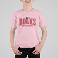 Patriotic Book Lover Gift T Shirt For Kid Books Are My Love Language