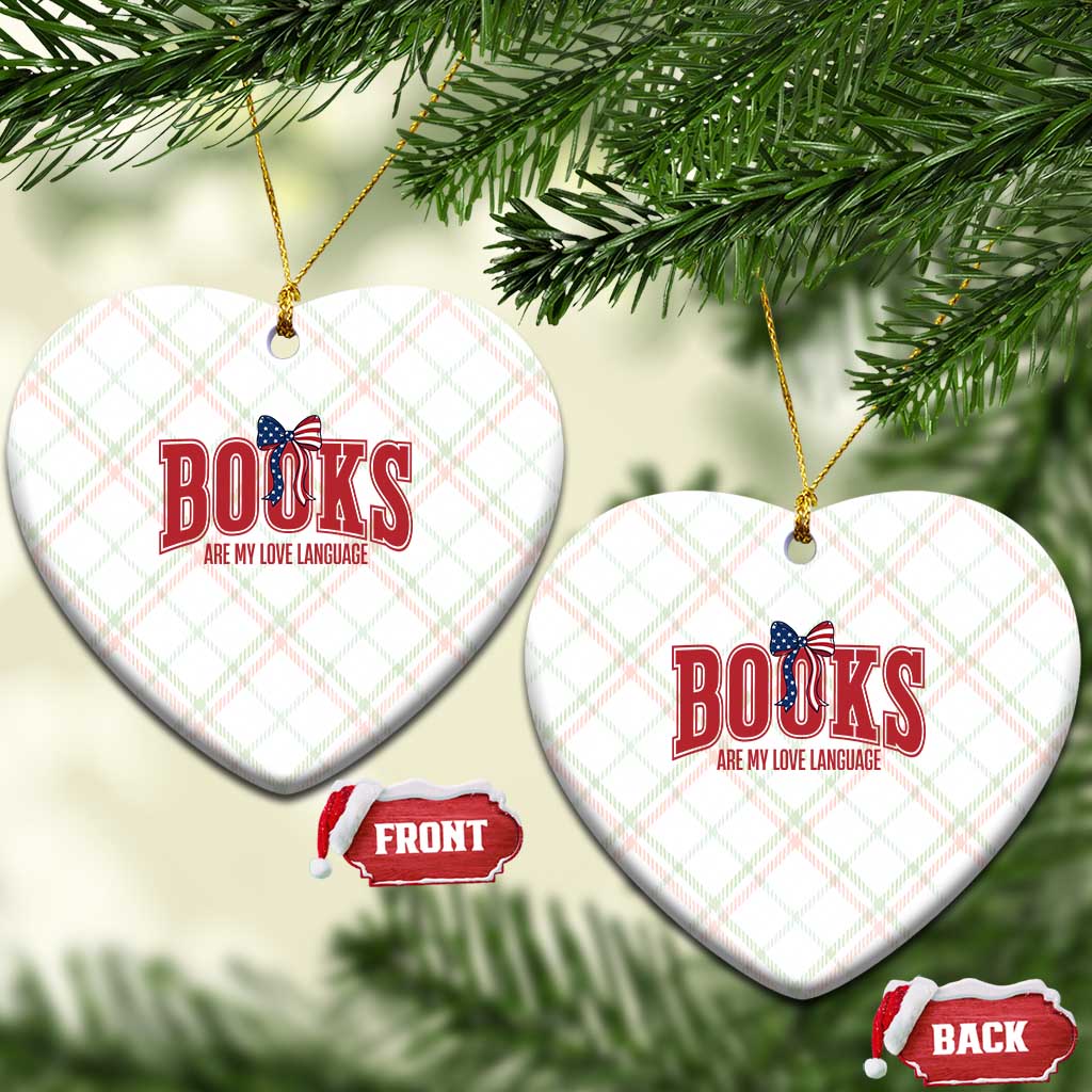Patriotic Book Lover Gift Ceramic Ornament Books Are My Love Language