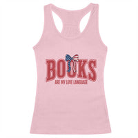 Patriotic Book Lover Gift Racerback Tank Top Books Are My Love Language