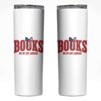 Patriotic Book Lover Gift Skinny Tumbler Books Are My Love Language