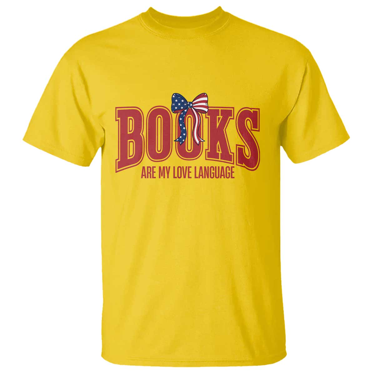 Patriotic Book Lover Gift T Shirt Books Are My Love Language