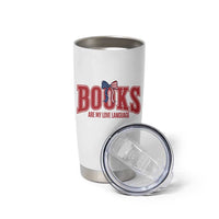 Patriotic Book Lover Gift Tumbler Cup Books Are My Love Language