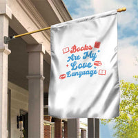 Books Are My Love Language Garden Flag Bookish Patriot Gift