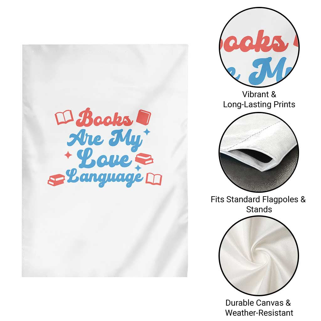 Books Are My Love Language Garden Flag Bookish Patriot Gift