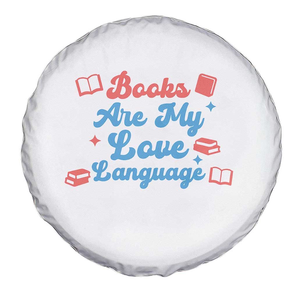 Books Are My Love Language Spare Tire Cover Bookish Patriot Gift