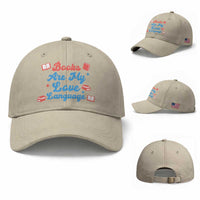 Books Are My Love Language Baseball Cap Bookish Patriot Gift