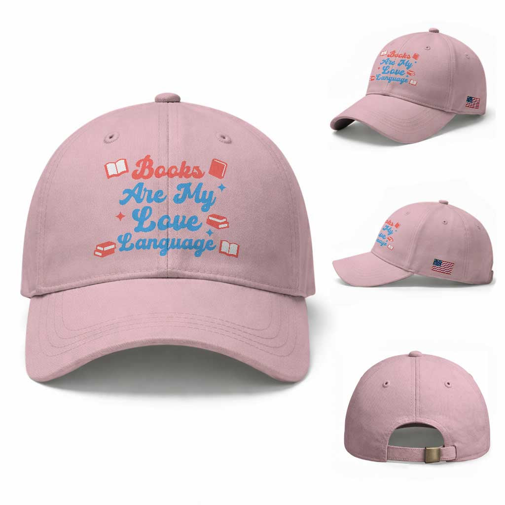 Books Are My Love Language Baseball Cap Bookish Patriot Gift
