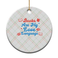 Books Are My Love Language Ceramic Ornament Bookish Patriot Gift