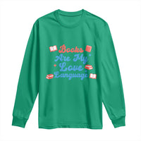 Books Are My Love Language Long Sleeve Shirt Bookish Patriot Gift