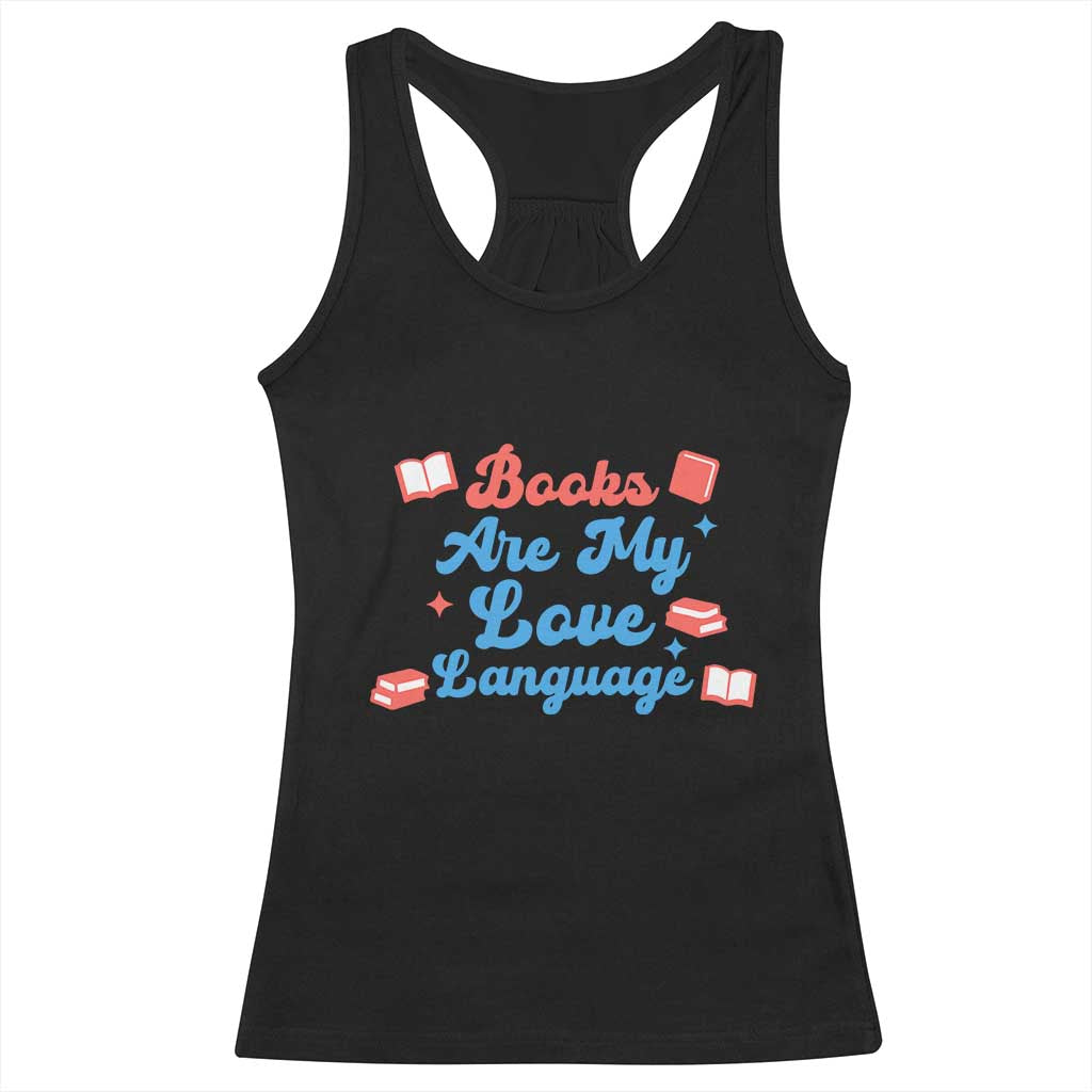 Books Are My Love Language Racerback Tank Top Bookish Patriot Gift