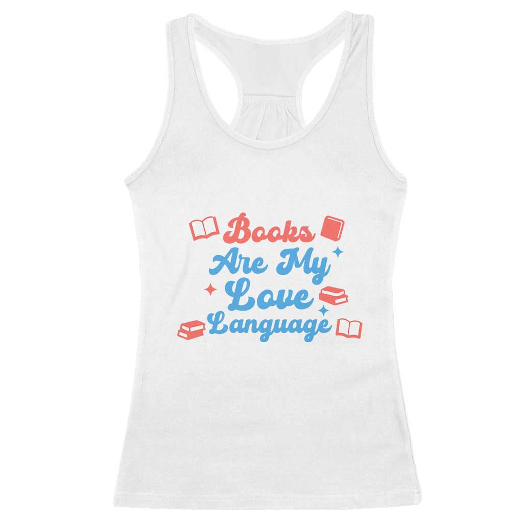 Books Are My Love Language Racerback Tank Top Bookish Patriot Gift