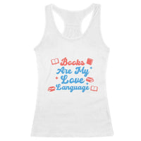 Books Are My Love Language Racerback Tank Top Bookish Patriot Gift