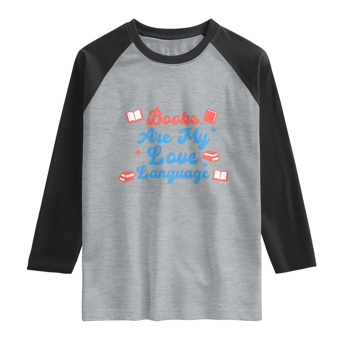Books Are My Love Language Raglan Shirt Bookish Patriot Gift