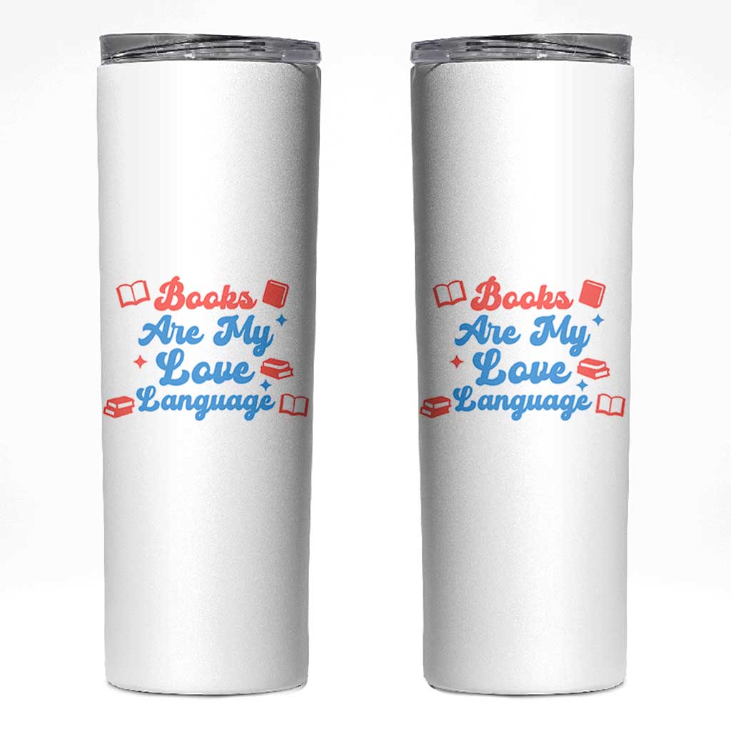 Books Are My Love Language Skinny Tumbler Bookish Patriot Gift