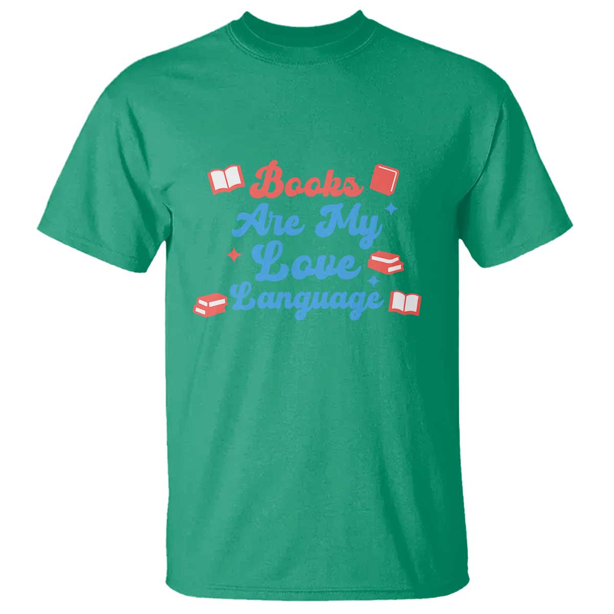 Books Are My Love Language T Shirt Bookish Patriot Gift