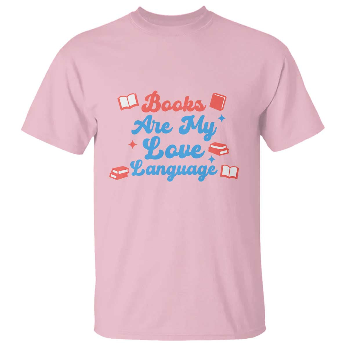 Books Are My Love Language T Shirt Bookish Patriot Gift