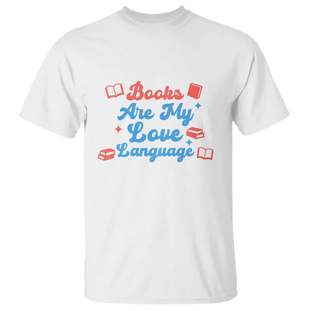 Books Are My Love Language T Shirt Bookish Patriot Gift