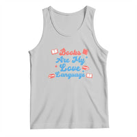 Books Are My Love Language Tank Top Bookish Patriot Gift