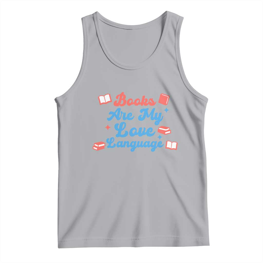 Books Are My Love Language Tank Top Bookish Patriot Gift