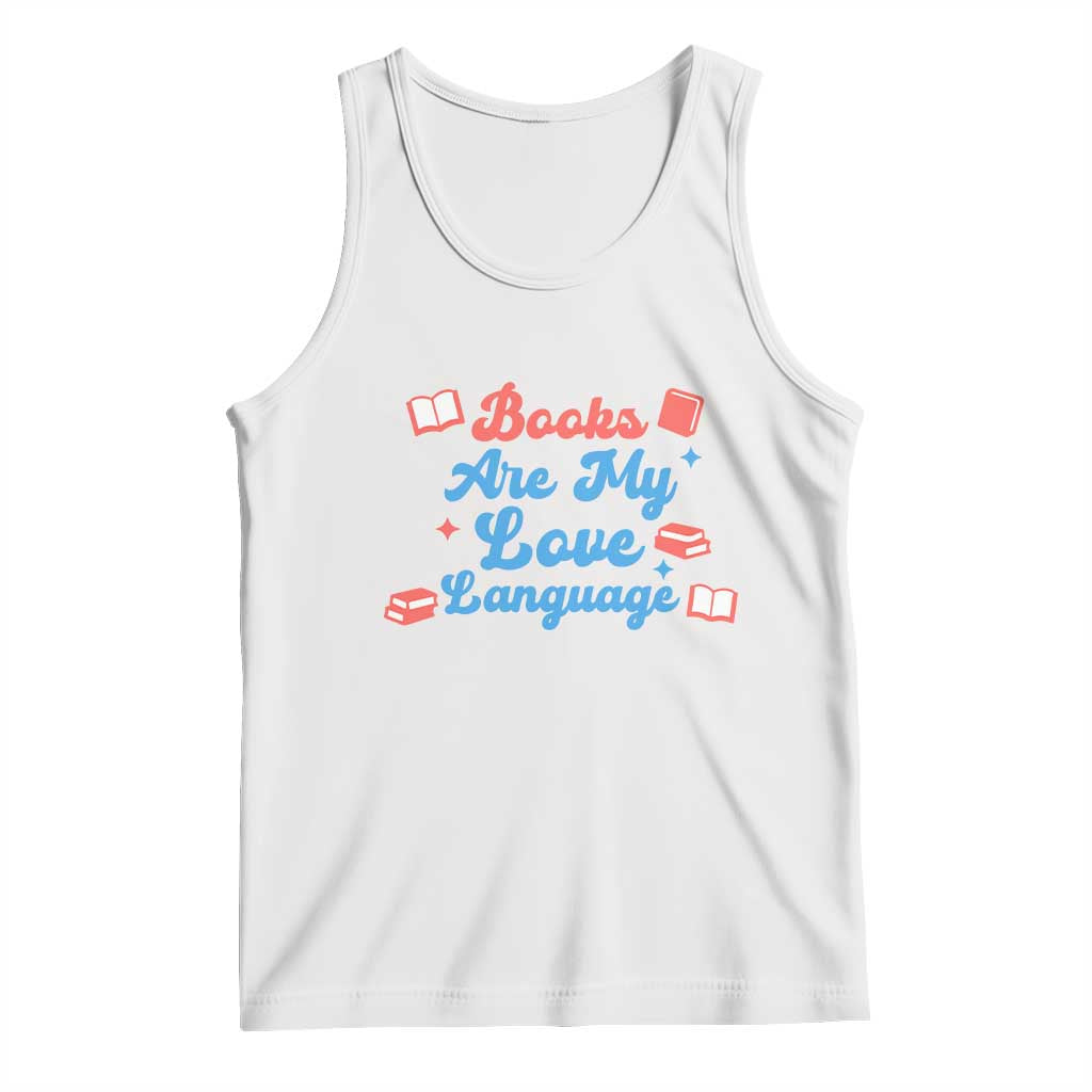 Books Are My Love Language Tank Top Bookish Patriot Gift