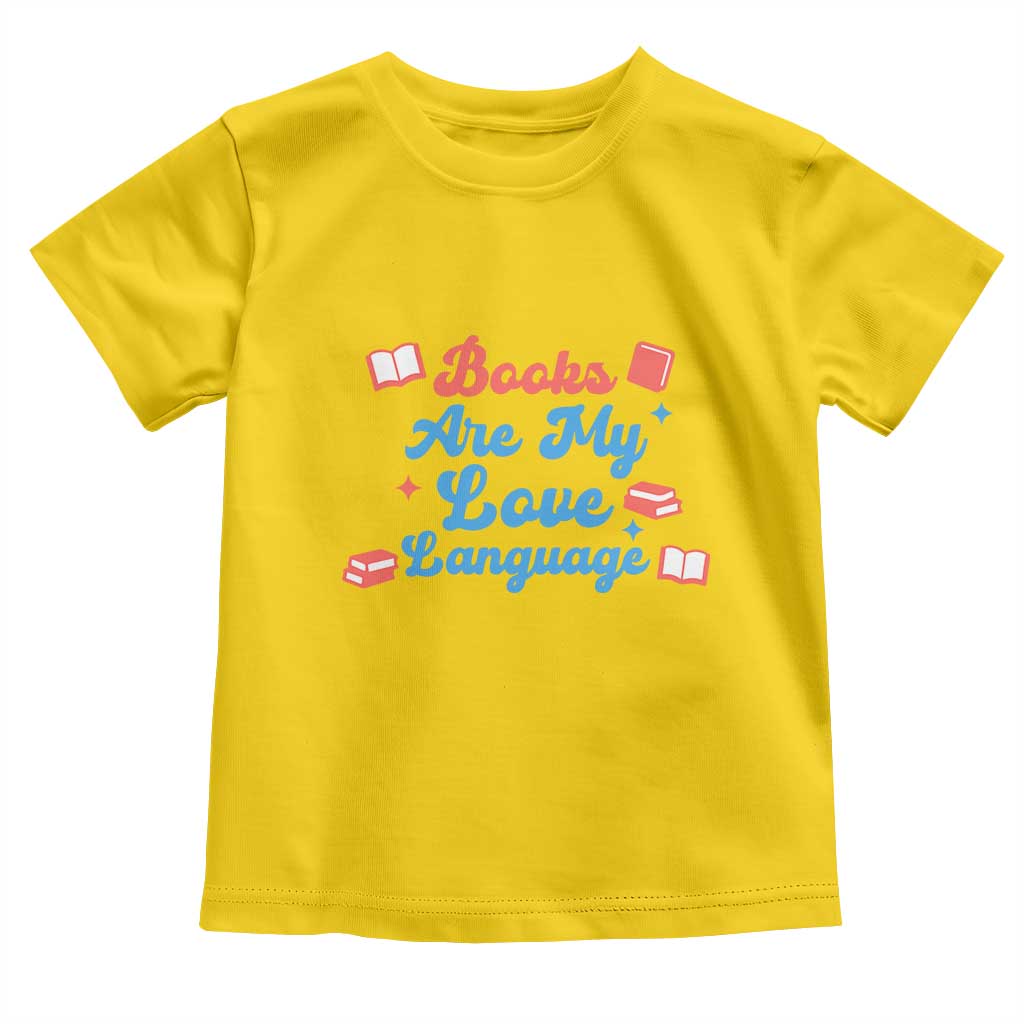 Books Are My Love Language Toddler T Shirt Bookish Patriot Gift