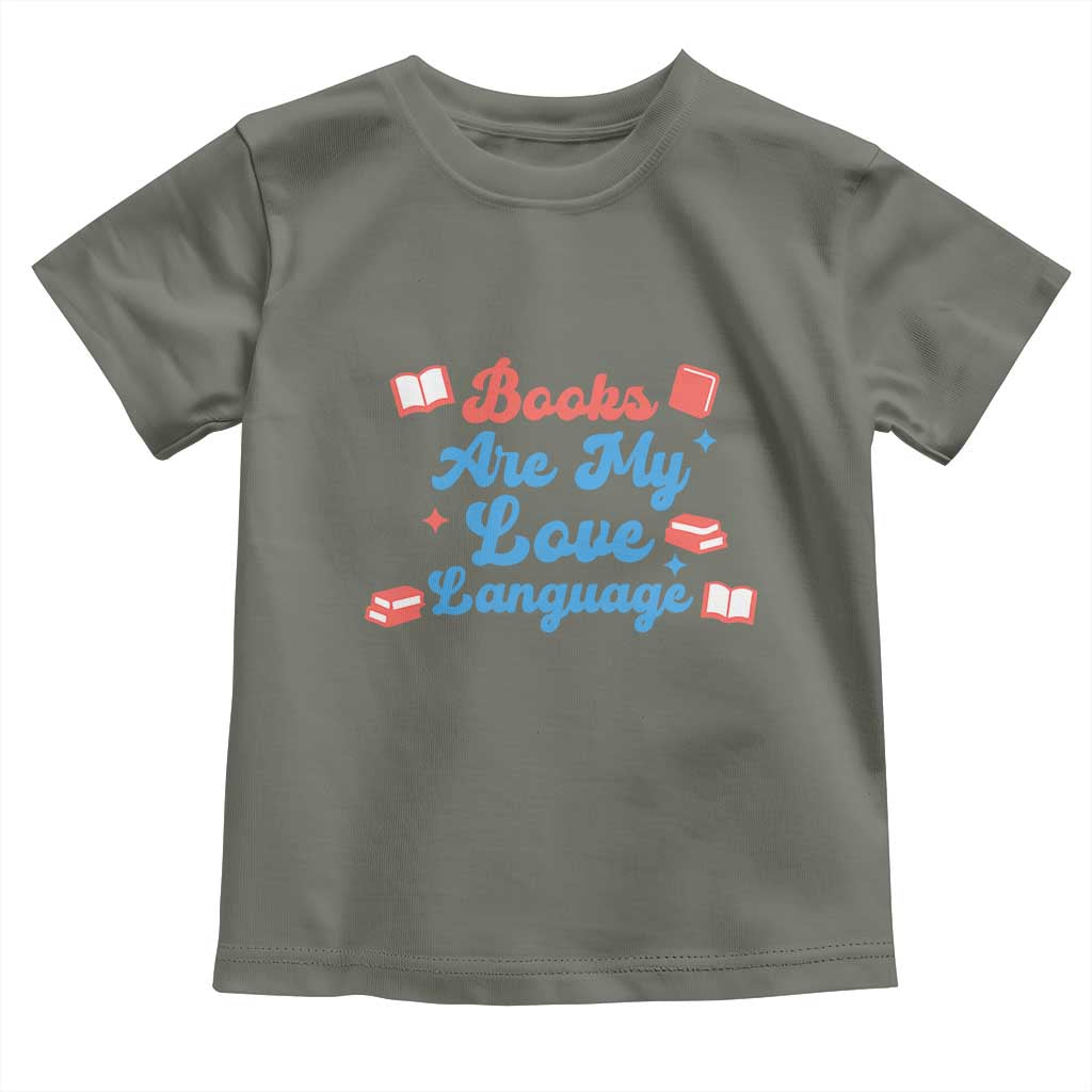 Books Are My Love Language Toddler T Shirt Bookish Patriot Gift