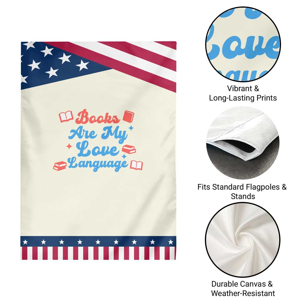 Books Are My Love Language Patriotic Garden Flag Bookish Reader Graphic