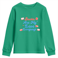 Books Are My Love Language Youth Sweatshirt Bookish Patriot Gift