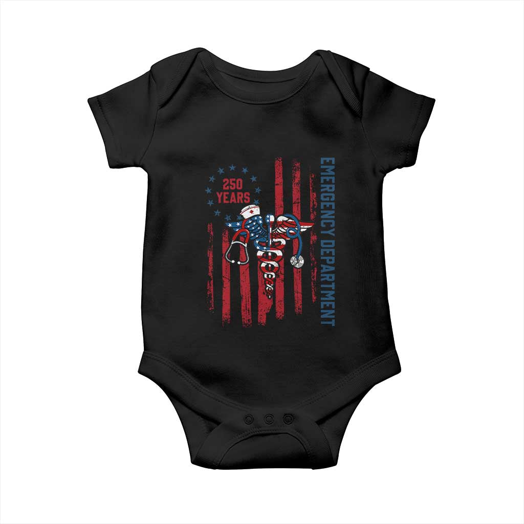 Patriotic ED Nurse Gift Baby Onesie 250 Years Of Emergency Department