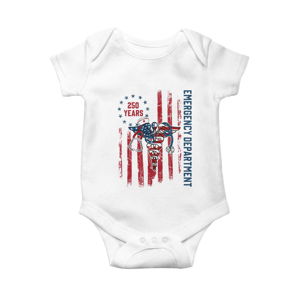 Patriotic ED Nurse Gift Baby Onesie 250 Years Of Emergency Department