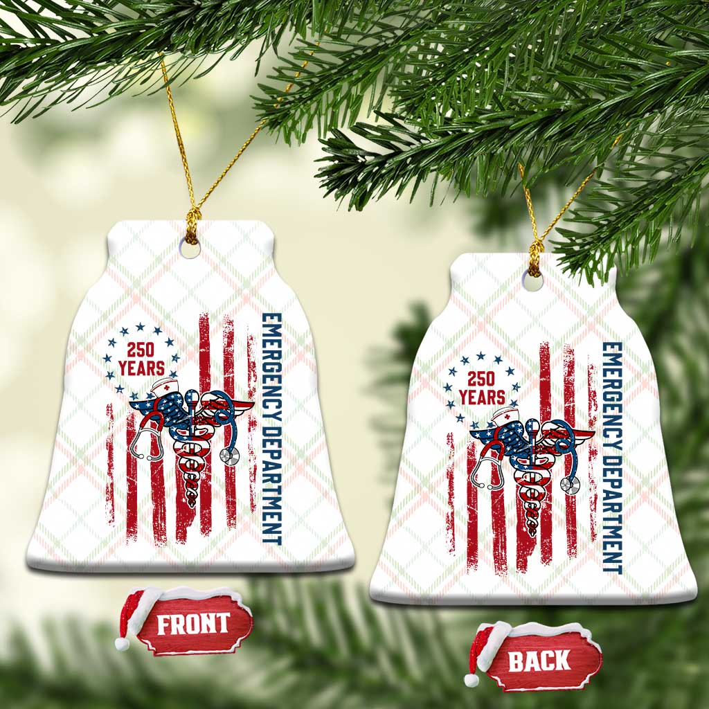Patriotic ED Nurse Gift Ceramic Ornament 250 Years Of Emergency Department