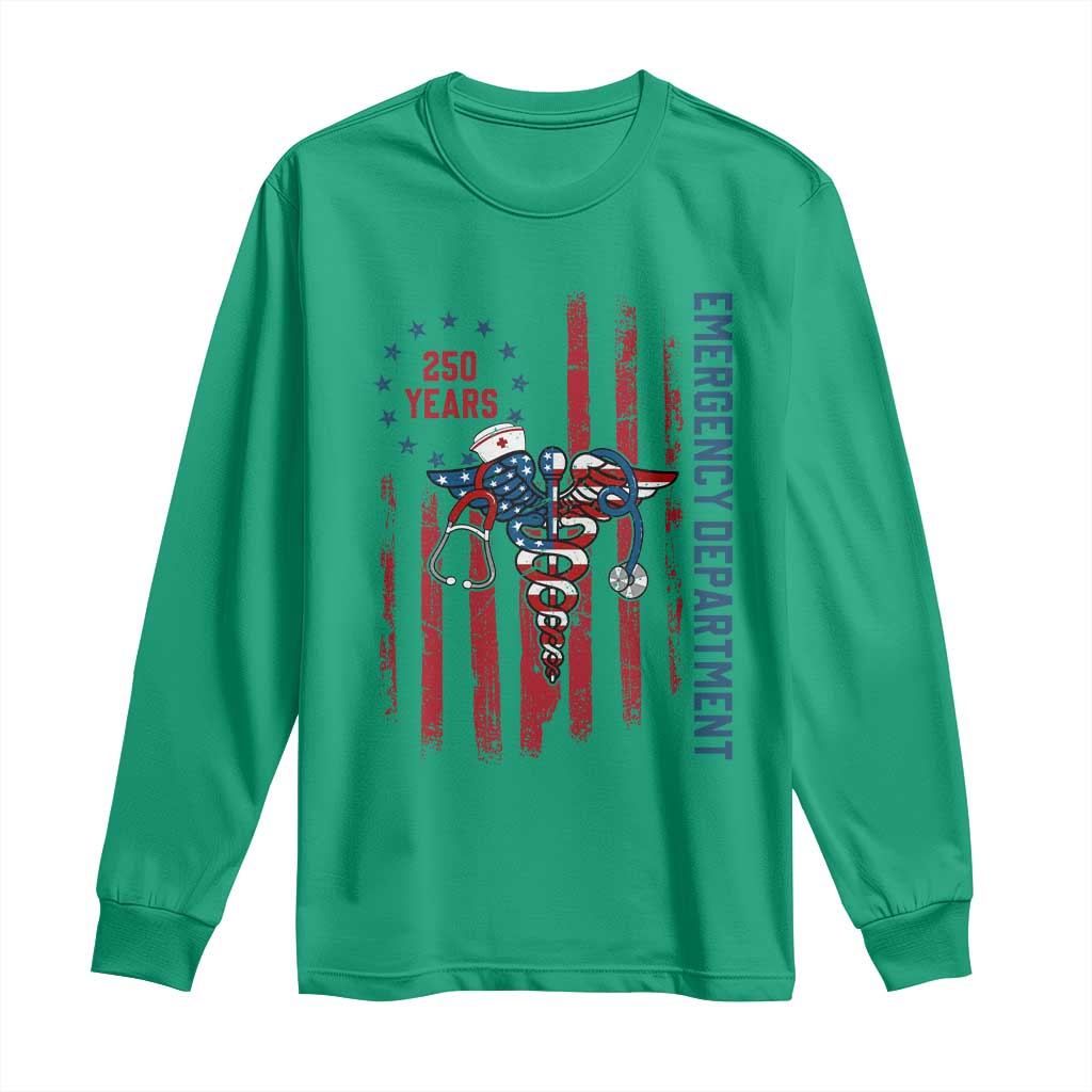 Patriotic ED Nurse Gift Long Sleeve Shirt 250 Years Of Emergency Department