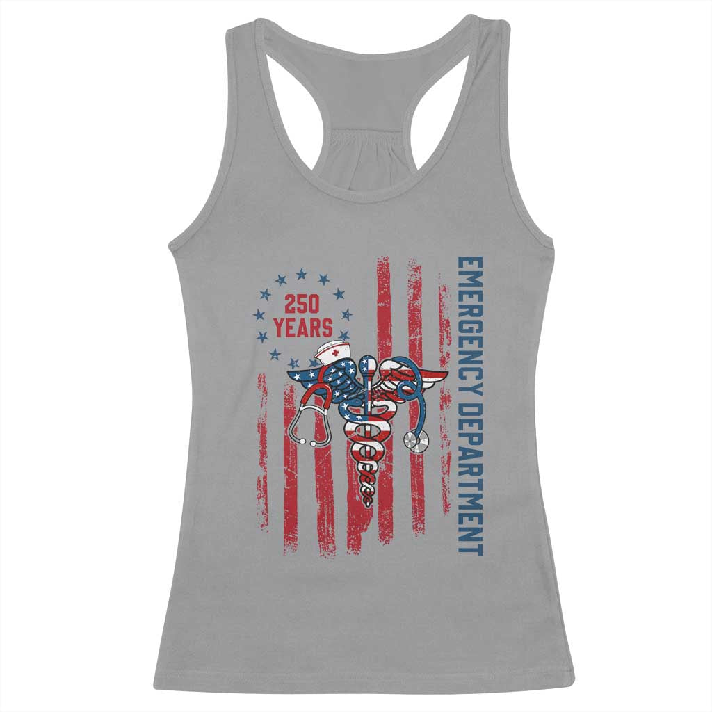 Patriotic ED Nurse Gift Racerback Tank Top 250 Years Of Emergency Department