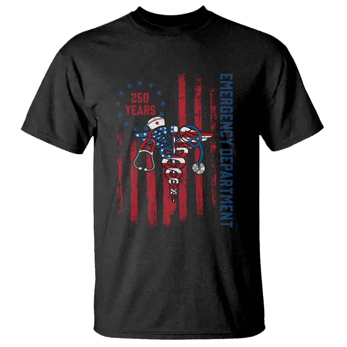 Patriotic ED Nurse Gift T Shirt 250 Years Of Emergency Department