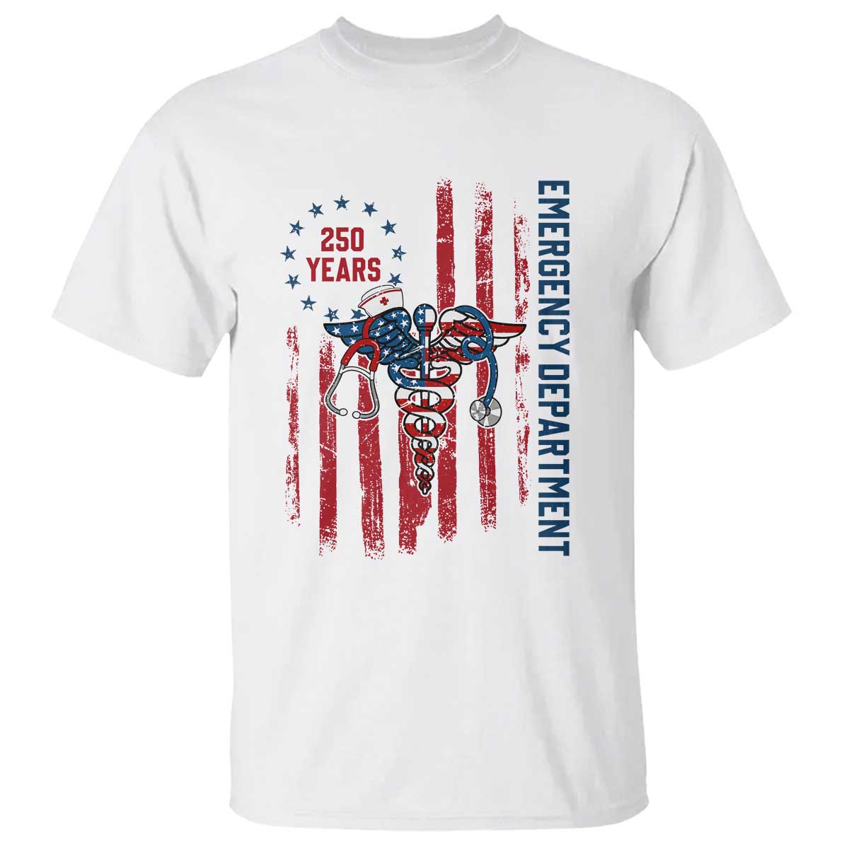 Patriotic ED Nurse Gift T Shirt 250 Years Of Emergency Department