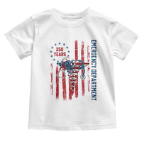 Patriotic ED Nurse Gift Toddler T Shirt 250 Years Of Emergency Department