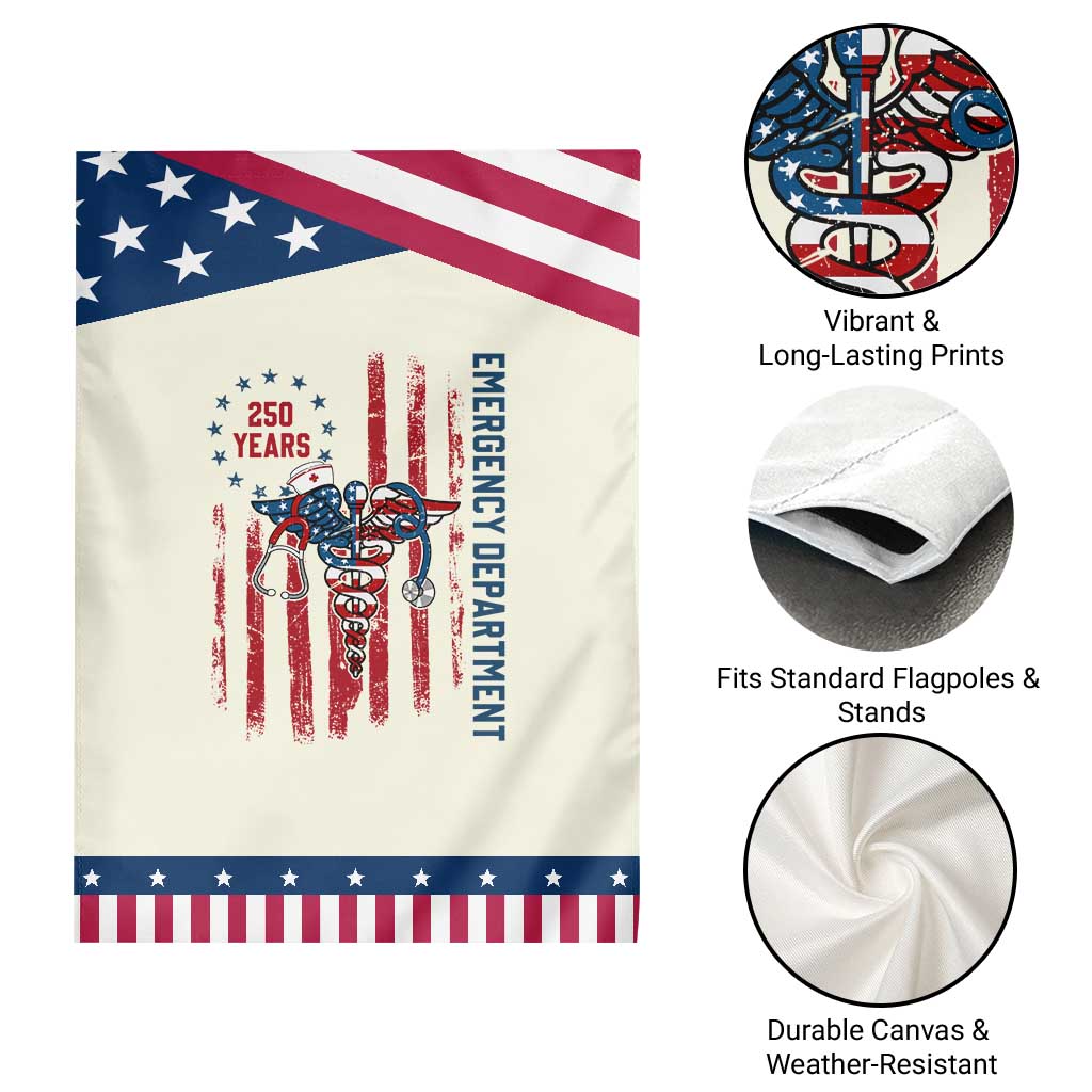 ED Nurse Gift Patriotic Garden Flag 250 Years Of Emergency Department