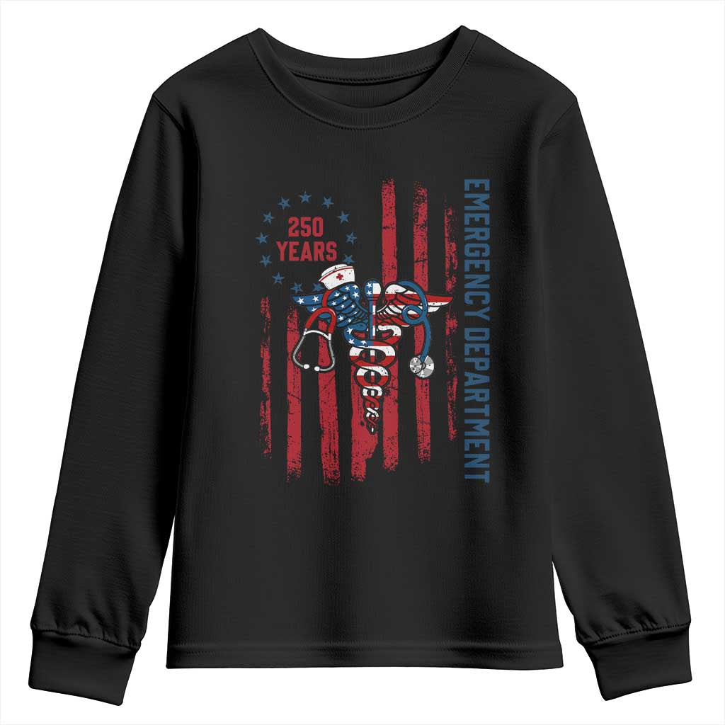 Patriotic ED Nurse Gift Youth Sweatshirt 250 Years Of Emergency Department