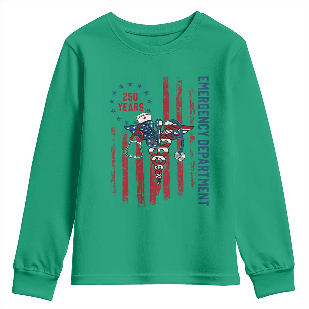 Patriotic ED Nurse Gift Youth Sweatshirt 250 Years Of Emergency Department