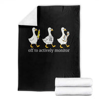 Funny Goose Teacher Testing Day Throw Blanket Off to Actively Monitor