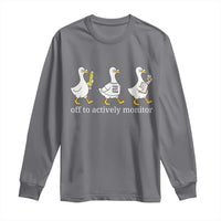 Funny Goose Teacher Testing Day Long Sleeve Shirt Off to Actively Monitor