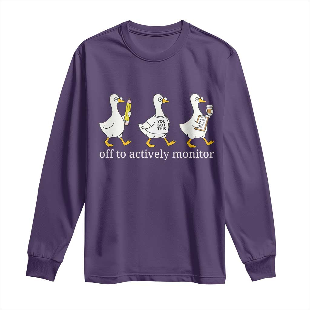 Funny Goose Teacher Testing Day Long Sleeve Shirt Off to Actively Monitor