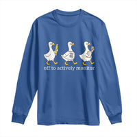 Funny Goose Teacher Testing Day Long Sleeve Shirt Off to Actively Monitor