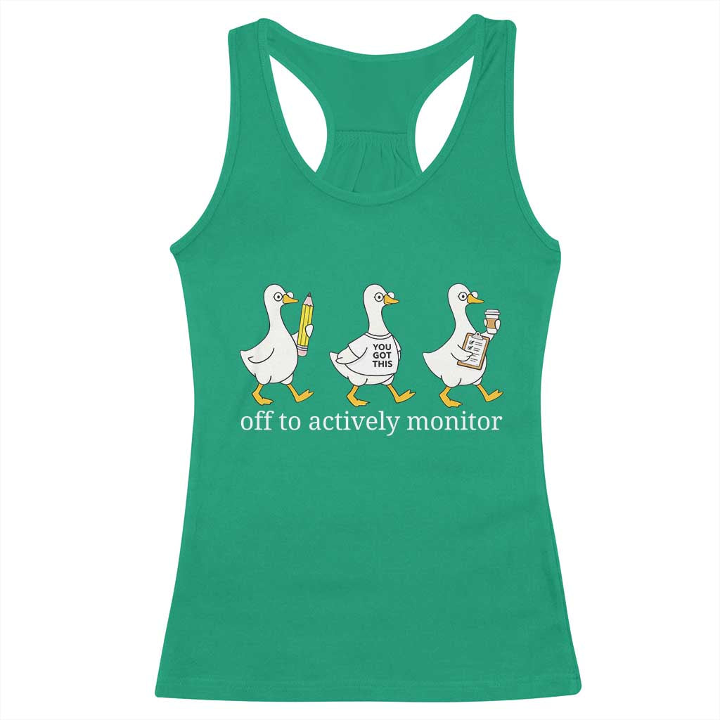 Funny Goose Teacher Testing Day Racerback Tank Top Off to Actively Monitor