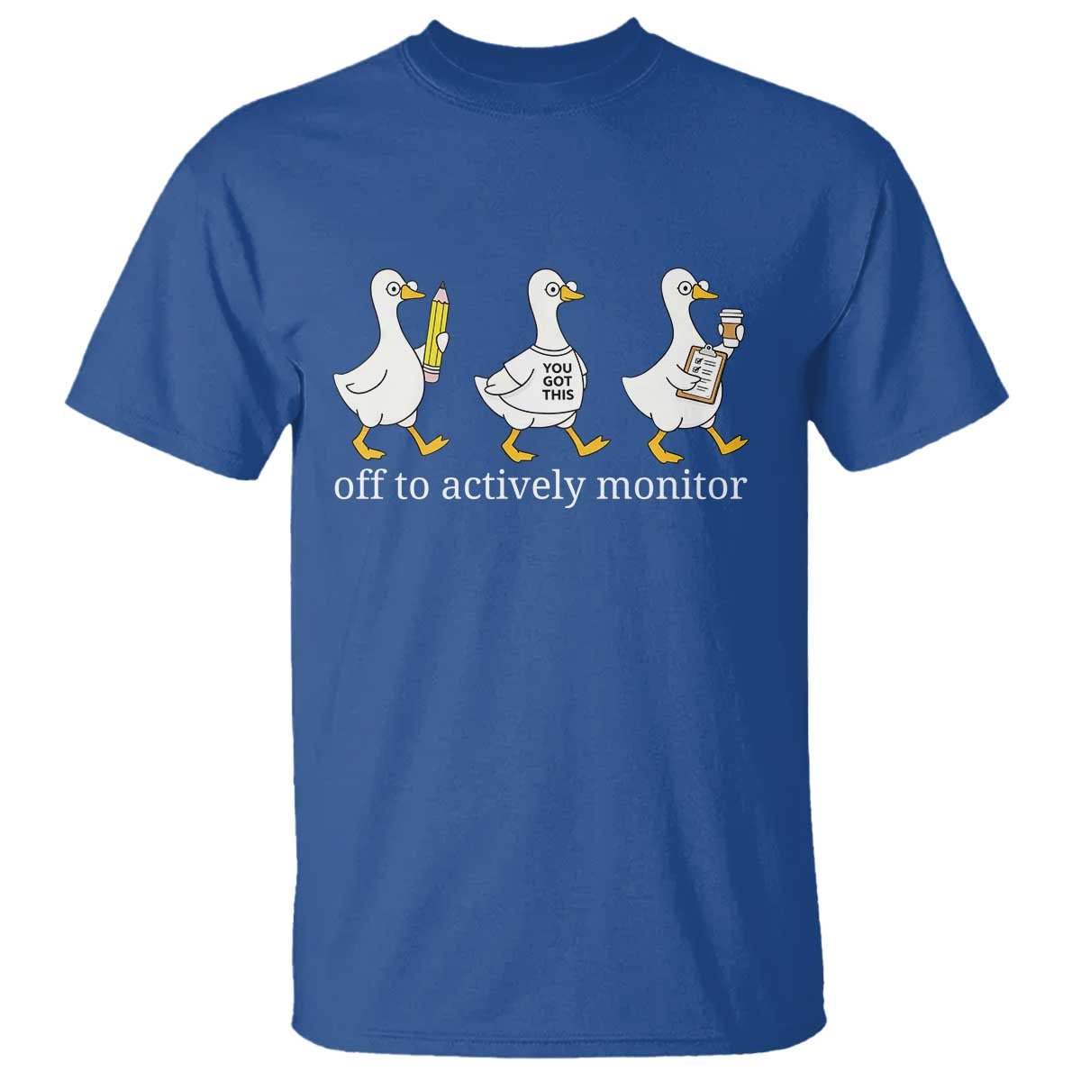Funny Goose Teacher Testing Day T Shirt Off to Actively Monitor