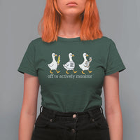 Funny Goose Teacher Testing Day T Shirt For Women Off to Actively Monitor