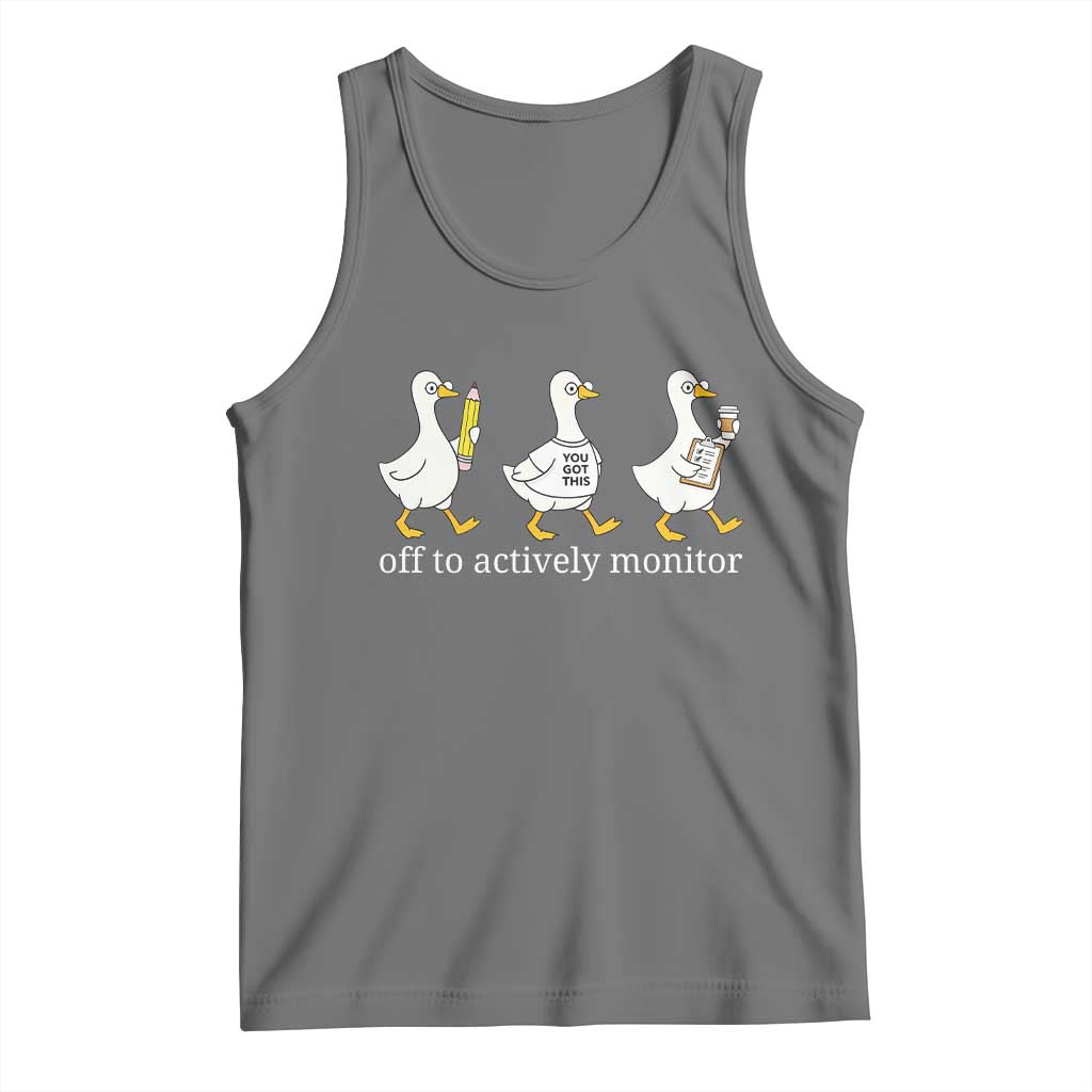 Funny Goose Teacher Testing Day Tank Top Off to Actively Monitor