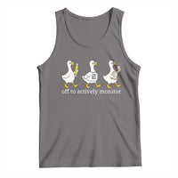 Funny Goose Teacher Testing Day Tank Top Off to Actively Monitor