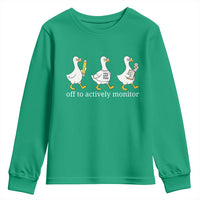 Funny Goose Teacher Testing Day Youth Sweatshirt Off to Actively Monitor