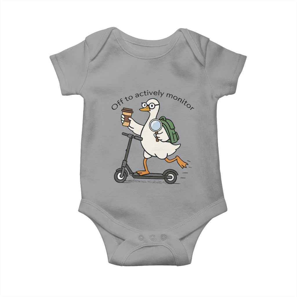 Funny Silly Goose Proctor Baby Onesie Off to Actively Monitor Teacher Testing Day